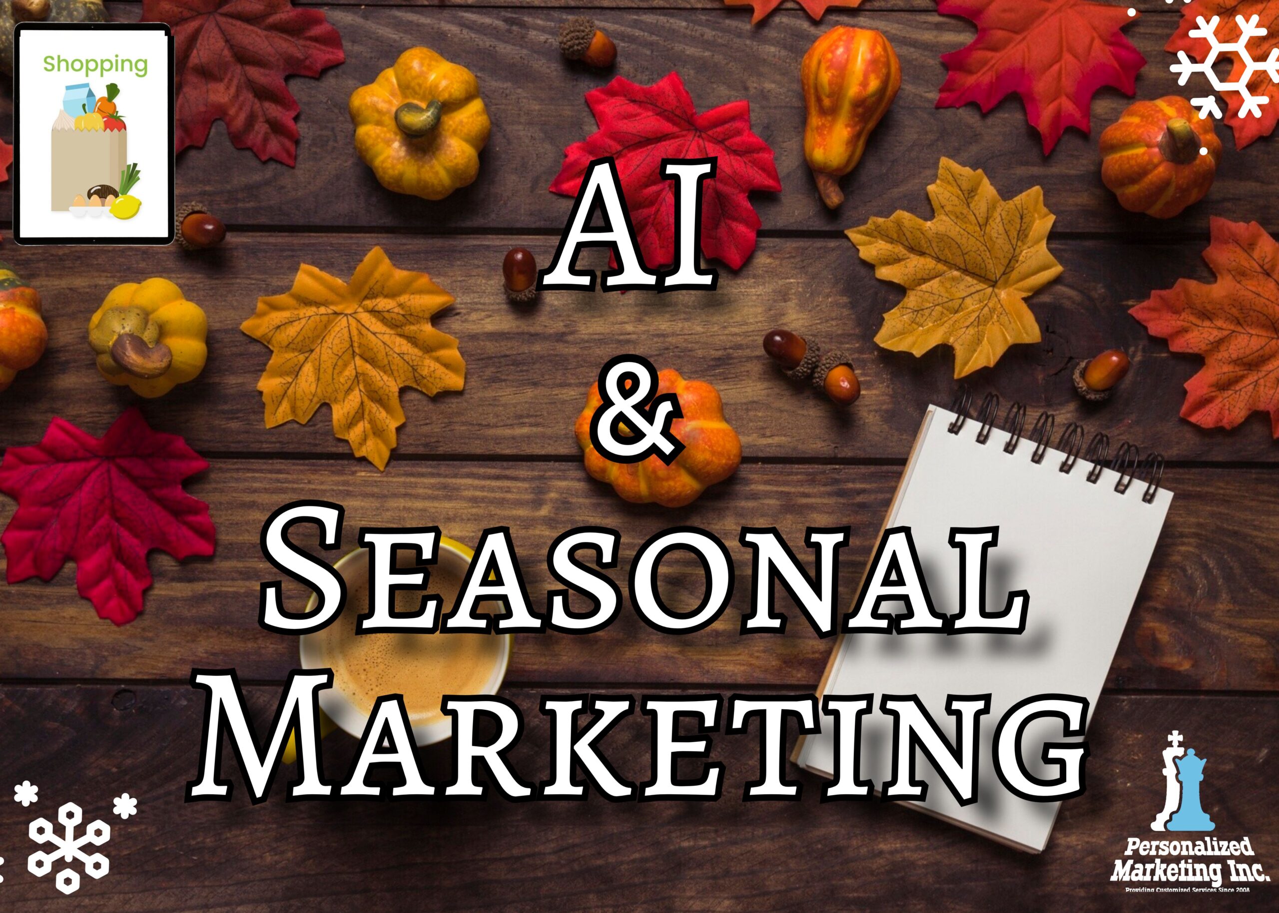 AI & Seasonal Marketing